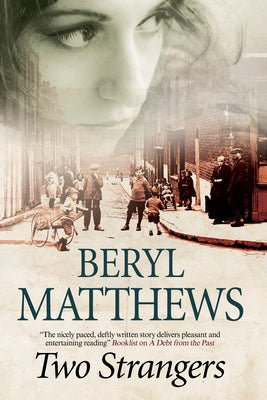 Two Strangers by Matthews, Beryl