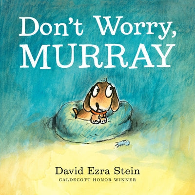 Don't Worry, Murray by Stein, David Ezra