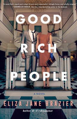 Good Rich People by Brazier, Eliza Jane