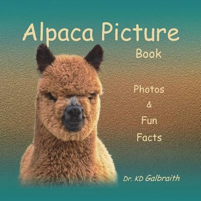 Alpaca Picture Book by Galbraith, K. D.