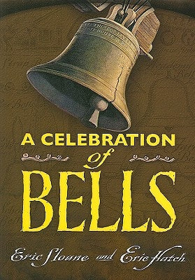 A Celebration of Bells by Sloane, Eric