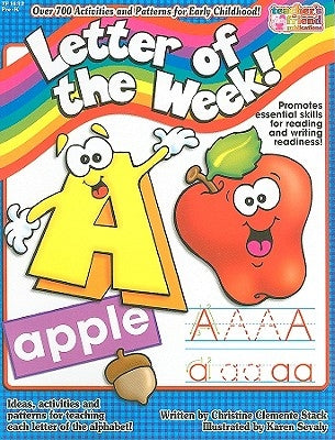 Letter of the Week! by Teacher's Friend, Scholastic