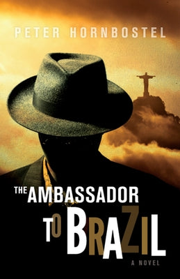 The Ambassador to Brazil by Hornbostel, Peter