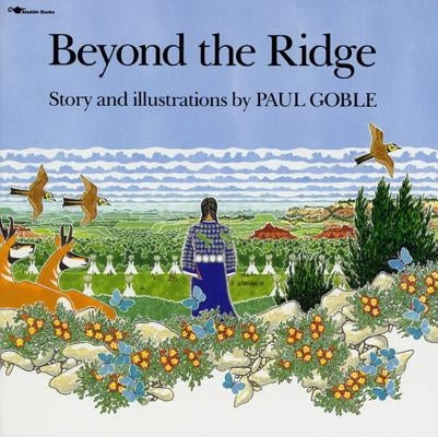Beyond the Ridge by Goble, Paul