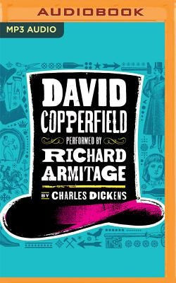 David Copperfield by Dickens, Charles
