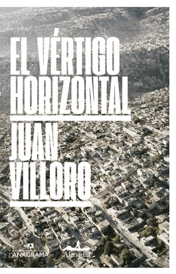 Vértigo Horizontal by Villoro, Juan