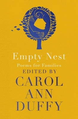 Empty Nest: Poems for Families by Duffy, Carol Ann