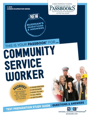 Community Service Worker (C-2675): Passbooks Study Guidevolume 2675 by National Learning Corporation
