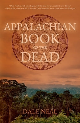 Appalachian Book of the Dead by Neal, Dale