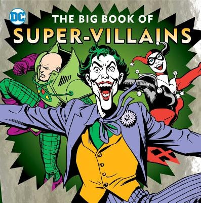 The Big Book of Super-Villains by Katz, Morris