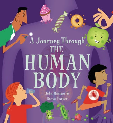 A Journey Through the Human Body by Parker, Steve