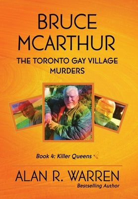 Bruce McArthur: The Toronto Gay Village Murders by Warren, Alan R.