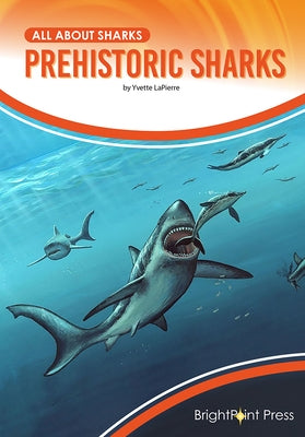 Prehistoric Sharks by Lapierre, Yvette