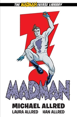 Madman Library Edition Volume 1 by Allred, Michael