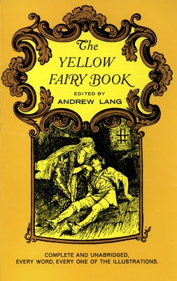 The Yellow Fairy Book by Lang, Andrew