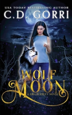 Wolf Moon by Gorri, C. D.