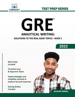 GRE Analytical Writing: Solutions to the Real Essay Topics - Book 1 by Publishers, Vibrant