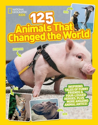 125 Animals That Changed the World by Maloney, Brenna