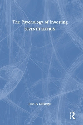 The Psychology of Investing by Nofsinger, John R.