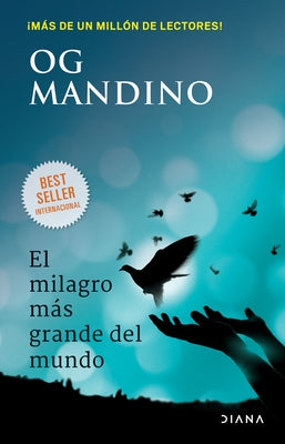 El Milagro Más Grande del Mundo by Mandino, Og