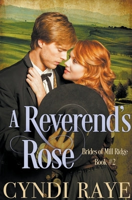 A reverend's Rose by Raye, Cyndi