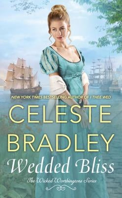 Wedded Bliss by Bradley, Celeste