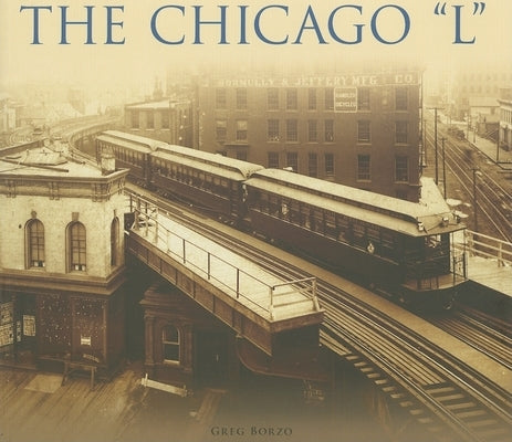 The Chicago L by Borzo, Greg