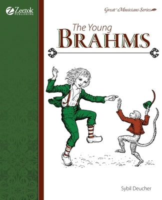 The Young Brahms by Deucher, Sybil