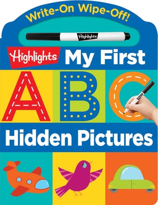 Write-On Wipe-Off My First ABC Hidden Pictures by Highlights Learning