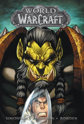 World of Warcraft: Book Three by Simonson, Walter