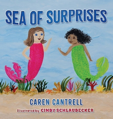 Sea of Surprises by Cantrell, Caren
