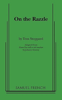 On the Razzle by Stoppard, Tom