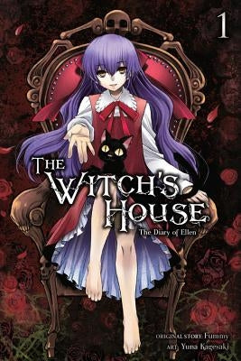 The Witch's House: The Diary of Ellen, Vol. 1 by Fummy