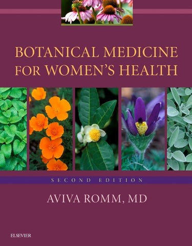 Botanical Medicine for Women's Health by Romm, Aviva