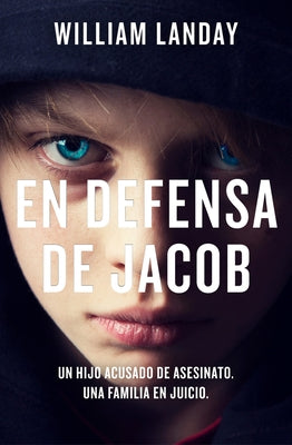 En Defensa de Jacob / Defending Jacob by Landay, William