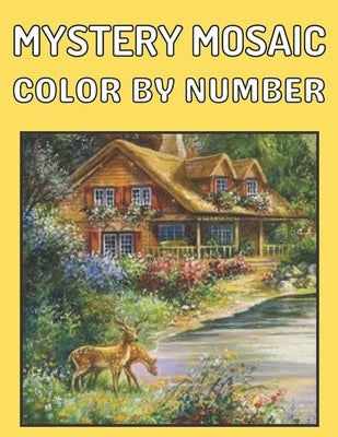 New Large Print Mystery Mosaics Color By Number: An Adults Color Quest Extreme Challenges to Complete, Pixel Art For Adults & Kids, Funny 45+ Coloring by Book Cafe, Jakiya Art