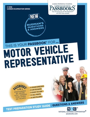 Motor Vehicle Representative (C-3258): Passbooks Study Guide by Corporation, National Learning