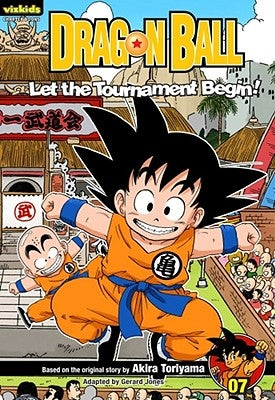 Dragon Ball: Chapter Book, Vol. 7, 7: Let the Tournament Begin! by Toriyama, Akira