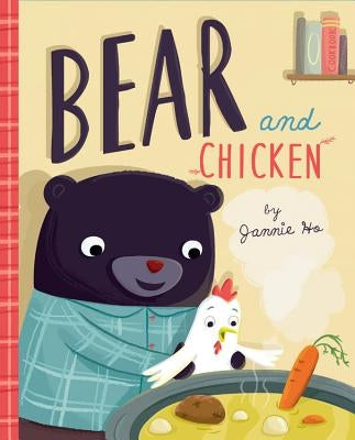 Bear and Chicken by Ho, Jannie