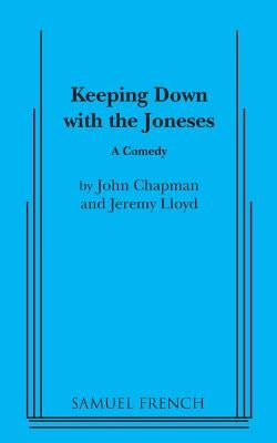 Keeping Down with the Joneses by Chapman, John