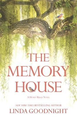 The Memory House by Goodnight, Linda