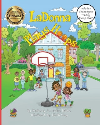 LaDonna Plays Hoops by Gordon Biddle, Kimberly a.