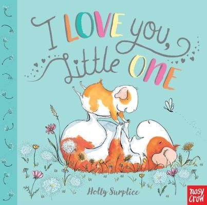 I Love You, Little One by Surplice, Holly