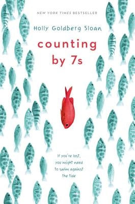 Counting by 7s by Sloan, Holly Goldberg