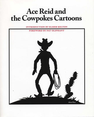 Ace Reid and the Cowpokes Cartoons by Reid, Ace