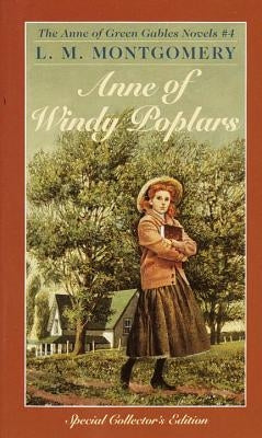 Anne of Windy Poplars by Montgomery, L. M.