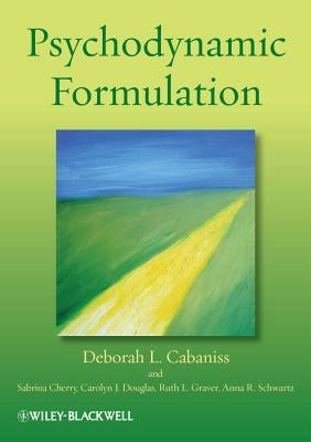 Psychodynamic Formulation by Cabaniss