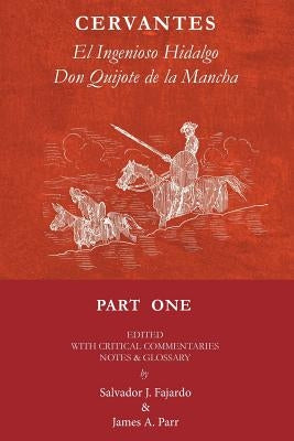 Don Quijote: El Ingenioso Hidalgo Don Quijote de la Mancha by Fajardo, Salvador J.