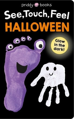 See, Touch, Feel: Halloween: Glow in the Dark! by Priddy, Roger