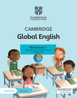 Cambridge Global English Workbook 1 with Digital Access (1 Year): For Cambridge Primary and Lower Secondary English as a Second Language [With Access by Schottman, Elly